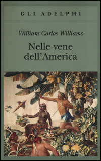 Nelle_Vene_Dell`america_-Williams_William_C.